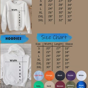 May include: White sweatshirt and hoodie size charts with measurements in inches. The color chart displays various options, including light blue, orange, black, purple, and white. Additional colors are also shown.