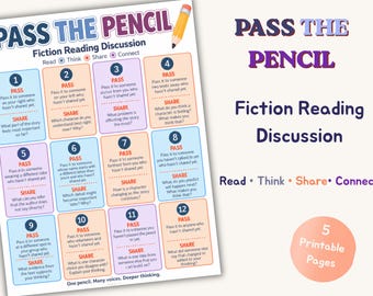 May include: A printable educational resource titled Pass The Pencil Fiction Reading Discussion featuring twelve numbered boxes with instructions to read, think, share, and connect. The document includes a yellow pencil graphic and five printable pages.