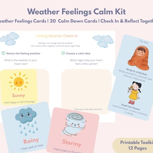 Könnte beinhalten: Ein druckbares Weather Feelings Calm Kit mit Karten zur Identifizierung von Gefühlen und Beruhigungsstrategien. Das Kit enthält Karten mit Illustrationen von sonnigem, regnerischem und stürmischem Wetter und Vorschlägen.