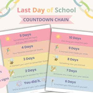 May include: Two colourful printable countdown chains for the last day of school. Each chain features a list of activities for the days leading up to the end of the school year. The text includes "Last Day of School" and "Countdown Chain".
