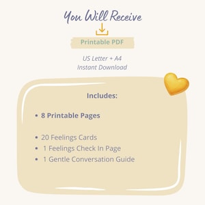 K&ouml;nnte beinhalten: Eine digitale Download-Grafik mit dem Text "You Will Receive" und "Printable PDF". Das Bild enth&auml;lt eine Liste von Elementen: 8 druckbare Seiten, 20 Gef&uuml;hlskarten, 1 Gef&uuml;hls-Check-in-Seite und 1 sanfte Gespr&auml;chsanleitung.