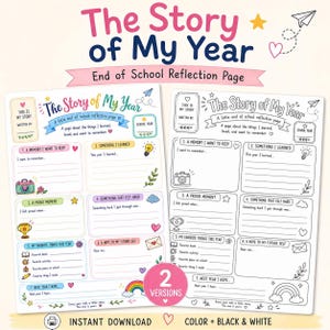 Puede incluir: Dos páginas imprimibles "La historia de mi año" para la reflexión de fin de curso. Las páginas presentan indicaciones para recuerdos, lecciones, momentos de orgullo y esperanzas futuras. El diseño incluye ilustraciones coloridas y la opción de imprimir en color o en blanco y negro.