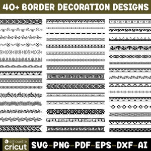 Op de afbeelding: Een digitale collectie van 40+ zwart-witte randdecoratieontwerpen gerangschikt in drie kolommen. De tekst 40+ BORDER DECORATION DESIGNS staat bovenaan en de bestandsformaten SVG, PNG, PDF, EPS, DXF, AI staan onderaan vermeld.