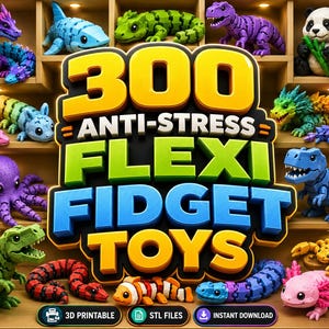 May include: A collection of 300 anti-stress flexi fidget toys in various animal shapes, including dragons, dinosaurs, and an octopus. The toys are brightly colored and displayed on wooden shelves. The image also includes text that says "3D Printable", "STL Files", and "Instant Download".
