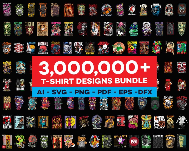 May include: A collection of various t-shirt designs with graphic illustrations. The image features a red and blue banner that reads "3,000,000+ T-SHIRT DESIGNS BUNDLE" with file formats listed below. The designs include illustrations of skulls, monsters, and other graphics.