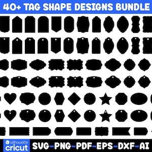Può includere: Una collezione digitale di oltre 40 sagome nere a forma di etichetta disposte in file. L'immagine presenta vari contorni di etichette geometriche, smerlate e ornate, molte delle quali con piccoli fori circolari nella parte superiore. Il testo 40+ TAG SHAPE DESIGNS BUNDLE e SVG-PNG-PDF-EPS-DXF-AI appare in alto e in basso.