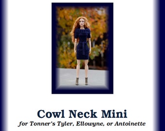 Cowl-Neck Mini-TW--Knitting Pattern for Tonner's 17" dolls like Tyler Wentworth and Ellowyne Wilde