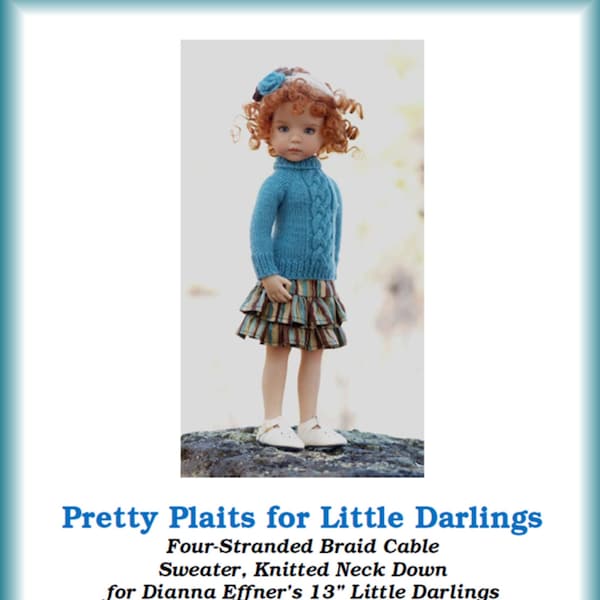 Pretty Plaits-LD--PDF Knitting Pattern for Dianna Effner's 13" Little Darling Studio dolls