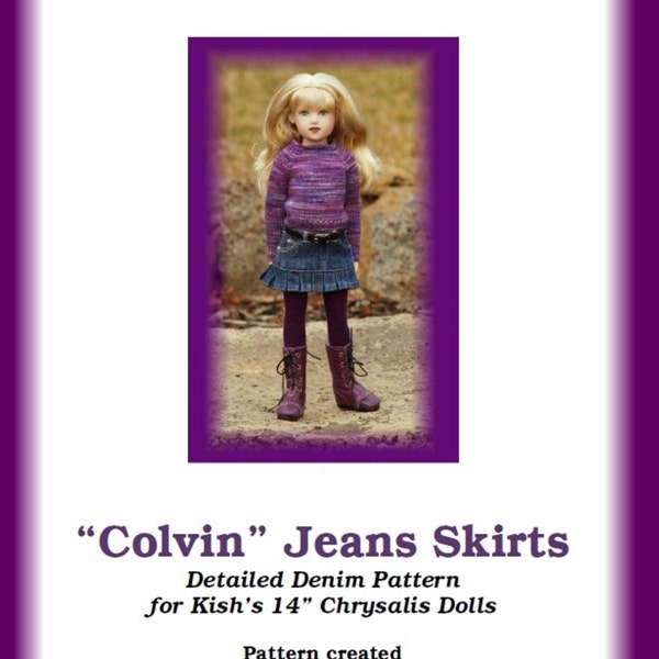 Colvins Jeans Skirts PDF pattern for 14" Kish Chrysalis Dolls