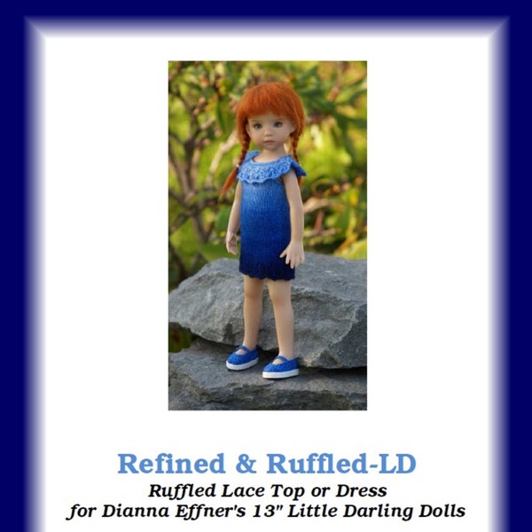 Refined & Ruffled-LD--PDF Knitting Pattern for Dianna Effner's 13" Little Darling Dolls