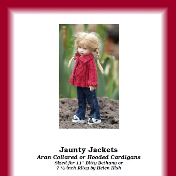 Jaunty Jackets-RB--PDF Knitting Pattern for Helen Kish's 7 1/2" Riley or 11-12 inch Bitty Bethany