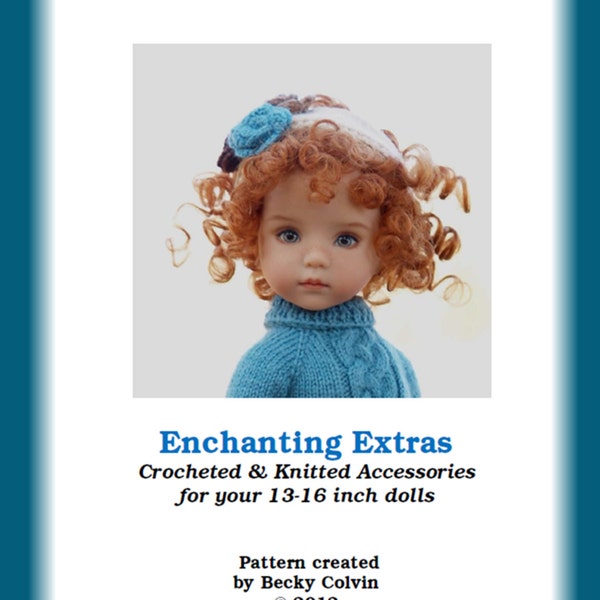 Enchanting Extras--PDF Knitting Pattern for 12-14 inch dolls like Dianna Effner's Studio Dolls, Kish Chrysalis
