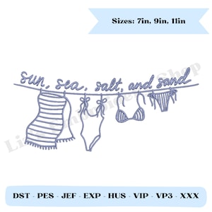 May include: A light blue line drawing of a clothesline with the words "sun, sea, salt, and sand". The clothesline has a striped beach towel, a one-piece swimsuit, a bikini top, and a bikini bottom. The sizes are 7in, 9in, and 11in.