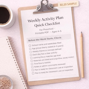 May include: A clipboard with a weekly preschool activity plan checklist. The checklist includes items like school name, age group, and weekly theme. A cup of coffee, a notebook, and a pencil are also visible.