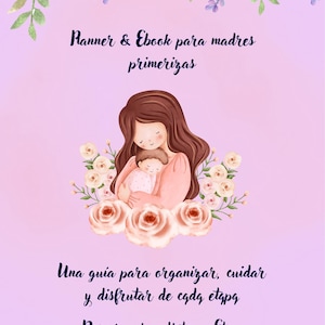 Planner&Ebook digital para madres primerizas. Check-lists, alimentación, sueño, desarrollo, bienestar emocional y más. Descarga inmediata