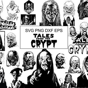 May include: A collection of black and white digital illustrations featuring the Crypt Keeper and various horror-themed graphics. The text SVG PNG DXF EPS TALES FROM THE CRYPT is displayed prominently among the multiple character portraits.