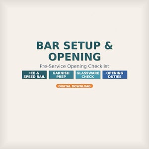 Może przedstawiać: Grafika do pobrania cyfrowego z tekstem "BAR SETUP & OPENING" i "Pre-Service Opening Checklist". Poniżej znajdują się elementy listy kontrolnej: "ICE & SPEED RAIL", "GARNISH PREP", "GLASSWARE CHECK" i "OPENING DUTIES". Obecne są również słowa "DIGITAL DOWNLOAD".