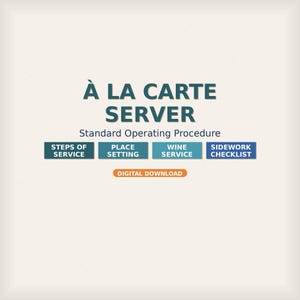 May include: A digital download graphic with the text "À LA CARTE SERVER" in teal. Below, it reads "Standard Operating Procedure." Rectangular buttons list topics: Steps of Service, Place Setting, Wine Service, and Sidework Checklist. The orange button says "DIGITAL DOWNLOAD."