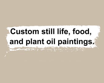 Custom Original Still Life Oil Painting, Small Food Art, Botanical Wall Decor, Mini Fruit Painting, Kitchen Art, Floral Oil Artwork