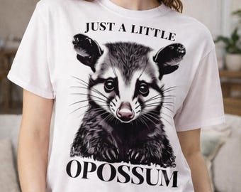 Just a Little Opossum Shirt, Cute Opossum Shirt, Funny Animal Shirt, Animal Lover Gift, Cute Possum Shirt, Cozy Aesthetic Tee