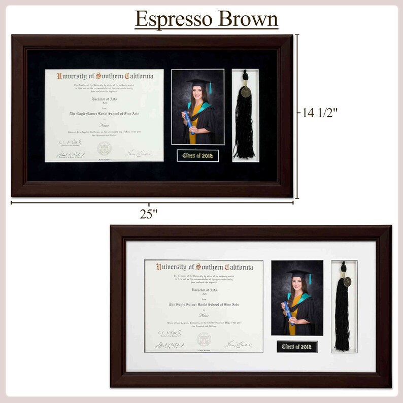 May include: Espresso brown diploma frame with a black mat, white mat, and a black tassel. The frame is 25 inches wide and 14 1/2 inches tall. The diploma is from the University of Southern California and says "Class of 2018".