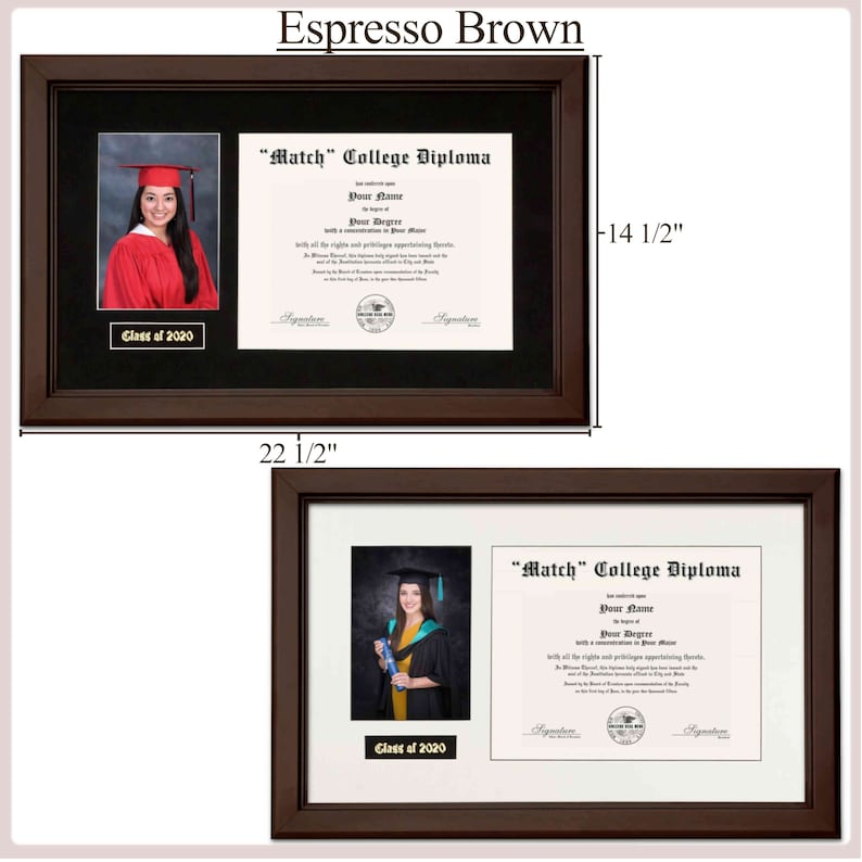 May include: Espresso brown wood picture frame with a black mount and a white mount. The frame is 22 1/2 inches wide and 14 1/2 inches tall. The frame has a diploma and a photo of a graduate in a cap and gown. The diploma has the text "Match" College Diploma" and the text "Class of 2020" is on the photo.