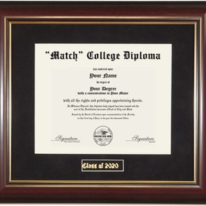 May include: A framed college diploma with a black background and a gold border. The diploma is for "Match" College and is dated 2020. The text on the diploma reads "has conferred upon Your Name the degree of Your Degree with a concentration in Your Major with all the rights and privileges appertaining thereto."