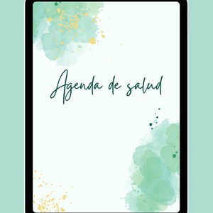 Pode incluir: Um tablet digital com moldura preta exibe o texto "Agenda de salud" em uma fonte manuscrita. A tela apresenta detalhes em aquarela verde e dourado sobre um fundo branco, em um fundo verde-azulado claro.