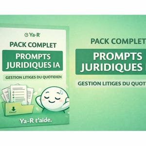May include: A green box with the text "PACK COMPLET PROMPTS JURIDIQUES IA" and "GESTION LITIGES DU QUOTIDIEN". The box also features a cartoon character and the text "Ya-R t'aide."