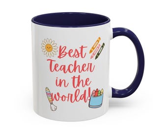 Accent Coffee Mug, Teacher in World, Daisies, Pencils, Crayons