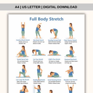 May include: A digital download print titled "Full Body Stretch" with illustrations of yoga poses. The print includes instructions for each stretch, such as Overhead Reach, Side Body, and Standing Forward Fold. The print is available in A4 and US Letter sizes.
