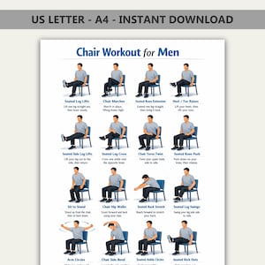 May include: Printable exercise chart titled "Chair Workout for Men" with illustrations of various seated exercises. Includes exercises like leg lifts, marches, knee extensions, and torso twists. Text at the top reads "US LETTER - A4 - INSTANT DOWNLOAD."