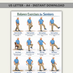 May include: A poster titled "Balance Exercises for Seniors" displays illustrated exercises. The exercises include Heel-to-Toe Walk, Single Leg Stand, Side Leg Raises, Back Leg Raises, Sit to Stand, Marching in Place, Side Step, Heel Raises, Tandem Stand, Hip Circles, Heel-to-Toe Rock, and Toe Taps.