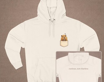 Capybara Hoodie Curious Not Clueless Sweatshirt Cute Animal Graphic Hoodie Minimal Aesthetic Unisex Hoodie Gift for Thinkers