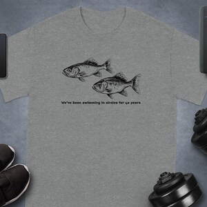 40 Years of Swimming in Circles Moses Reference - Fish Swimming and talking T-Shirt
