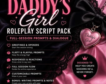 Daddy's Girl Roleplay Script Pack | Adult Creator Prompts | Digital PDF