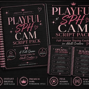 Może przedstawiać: Czarny notatnik spiralny zatytułowany Playful SPH Cam Script Pack z różowym tekstem i grafikami serc. Okładka i otwarte strony zawierają tekst dla dorosłych twórców, w tym sekcje takie jak Opening the Session oraz Building the Tension.