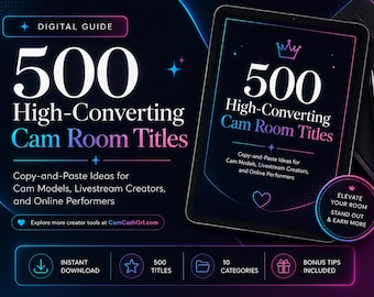 500 títulos de salas de webcam de alta conversão | Ideias prontas para copiar e colar para modelos (Download digital)