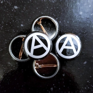 ANARCHY Logo 1-inch [Pin / Button / Badge] — [Antifascist Antiracist Vegan Straight Edge XVX Crass NYHC Tradgoth Crust Punk Emo Goth Metal]