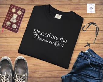 Blessed are the Peacemakers T-shirt | Religious Scripture Tee
