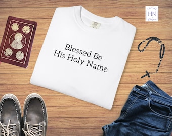Gesegnet sei sein heiliger Name T-Shirt, Comfort Colors Christian Tee