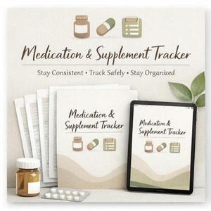 Puede incluir: Imagen de un rastreador de medicamentos y suplementos. El diseño incluye una tableta, páginas impresas y un frasco de pastillas. El texto dice "Medication & Supplement Tracker" con las frases "Stay Consistent, Track Safely, Stay Organized."