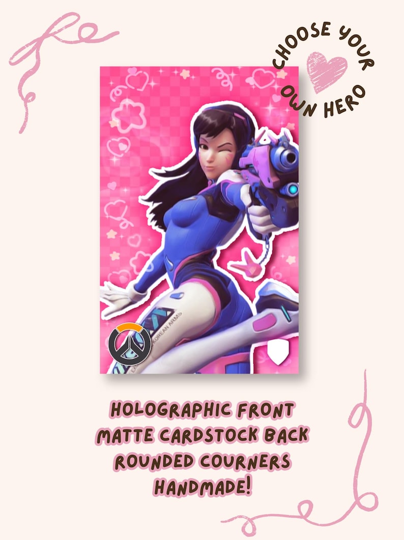 May include: A rectangular card featuring a character with long dark hair in a blue and pink suit holding a pink blaster. The background is pink with a checkered pattern, hearts, and stars. Text reads CHOOSE YOUR OWN HERO, HOLOGRAPHIC FRONT, MATTE CARDSTOCK BACK, ROUNDED COURNERS, HANDMADE!