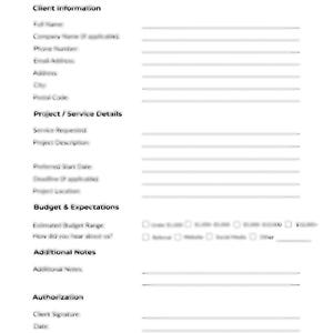 以下が含まれることがあります： 黒いテキストが入った白いクライアントインテークフォーム。フォームには、クライアント情報、プロジェクトの詳細、予算の期待、および追加のメモのセクションが含まれています。このフォームは、サービスプロバイダー、コンサルタント、および請負業者向けに設計されています。