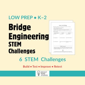 May include: A printable educational worksheet titled Index Card Bridge featuring a table for sketches, notes, and test results. The page includes instructions for a STEM challenge, a lightbulb icon, and the text Low Prep K-2 Bridge Engineering STEM Challenges.
