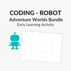 May include: A teal robot graphic next to a white grid. The text on the image reads "CODING - ROBOT Adventure Worlds Bundle Early Learning Activity."
