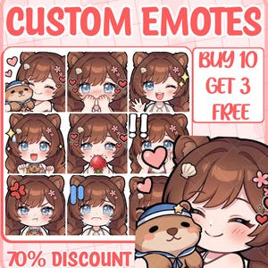 May include: A digital graphic featuring a grid of nine anime-style emotes of a brown-haired character with bear ears, displaying various expressions like crying, laughing, and eating a strawberry, with text reading CUSTOM EMOTES, BUY 10 GET 3 FREE.