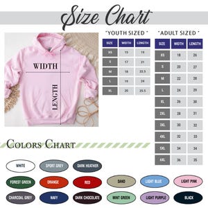 May include: A light pink hoodie with a size chart and color options. The size chart includes youth and adult sizes, with measurements for width and length in inches. Color options include white, black, and various shades.
