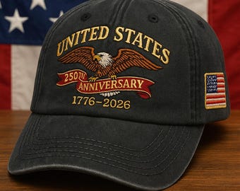 United States 250th Anniversary Embroidered Dad Cap, 1776–2026 American Eagle Hat, Patriotic Semiquincentennial Gift