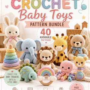Puede incluir: Un paquete de patrones digitales titulado Crochet Baby Toys con 40 adorables diseños. La portada muestra varios artículos tejidos a ganchillo, incluyendo un conejo, elefante, león, jirafa, oso, dinosaurio, sonajero de arcoíris, pulpo y un juguete de anillos.